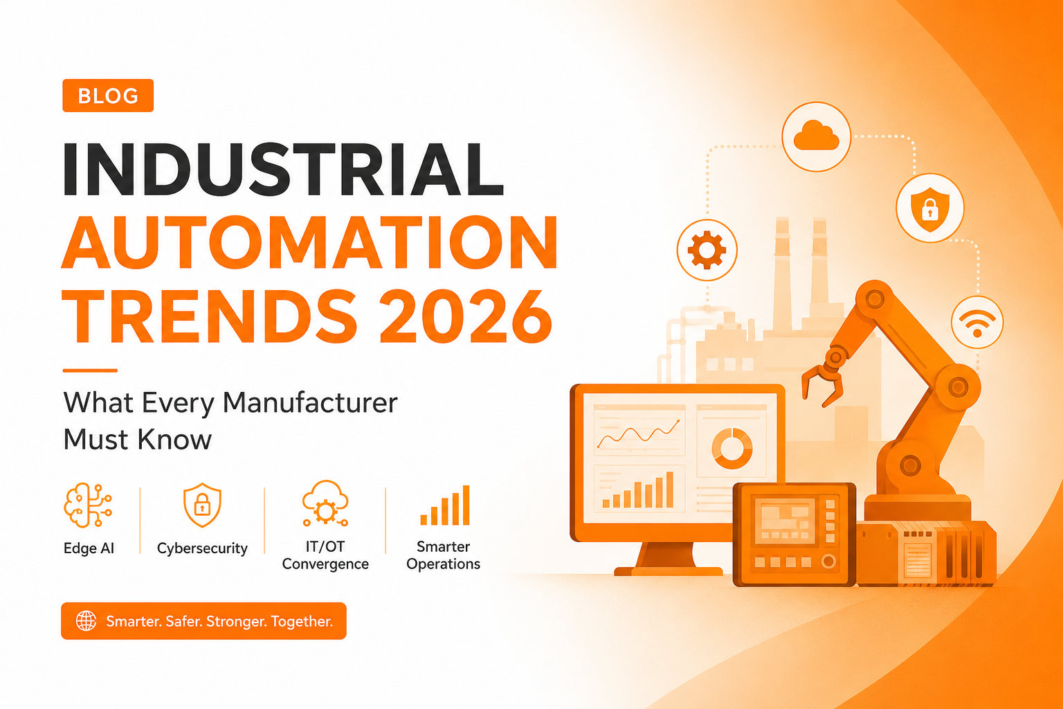 Industrial Automation Trends 2026 What Every Manufacturer Must Know